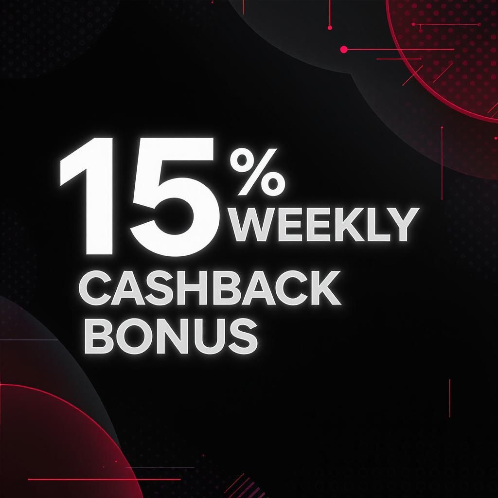 15% Weekly Cashback Bonus 15% Weekly Cashback Bonus